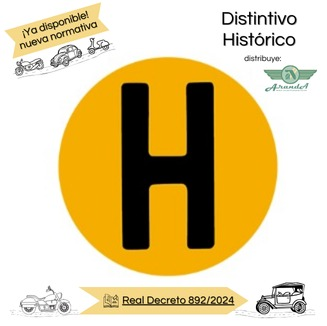 Distintivo H · Vehículo Histórico · Nueva normativa octubre 2024