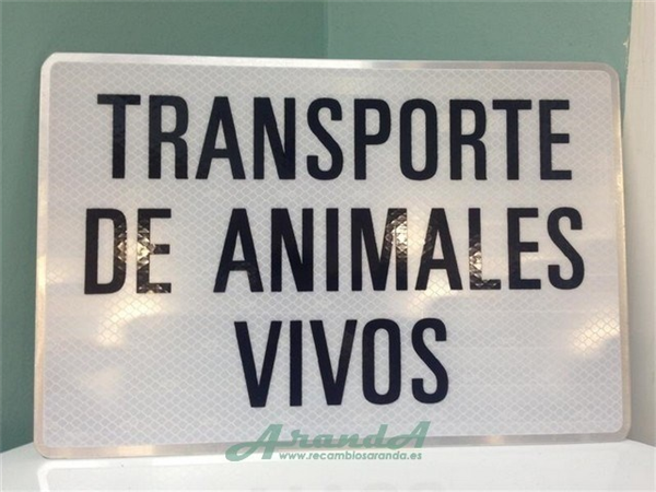 Placa Transporte de Animales Vivos 300X200 mm